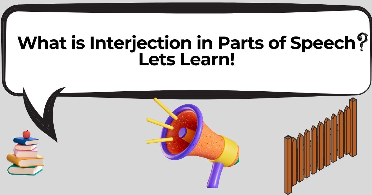 What is Interjection in Parts of Speech Lets Learn!