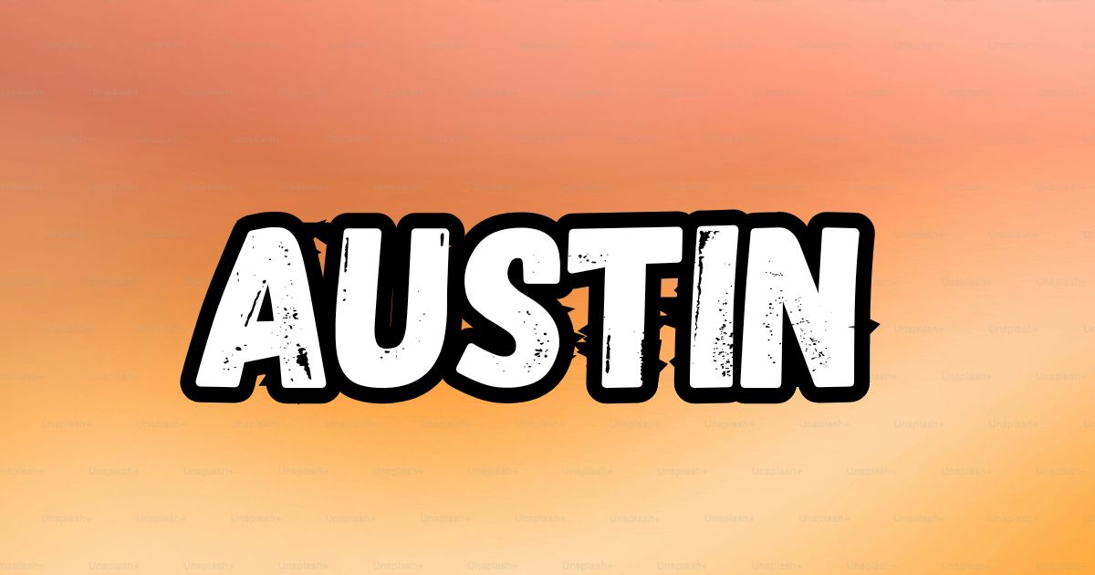 The Biblical Meaning of Austin: A Name Steeped in History and Faith