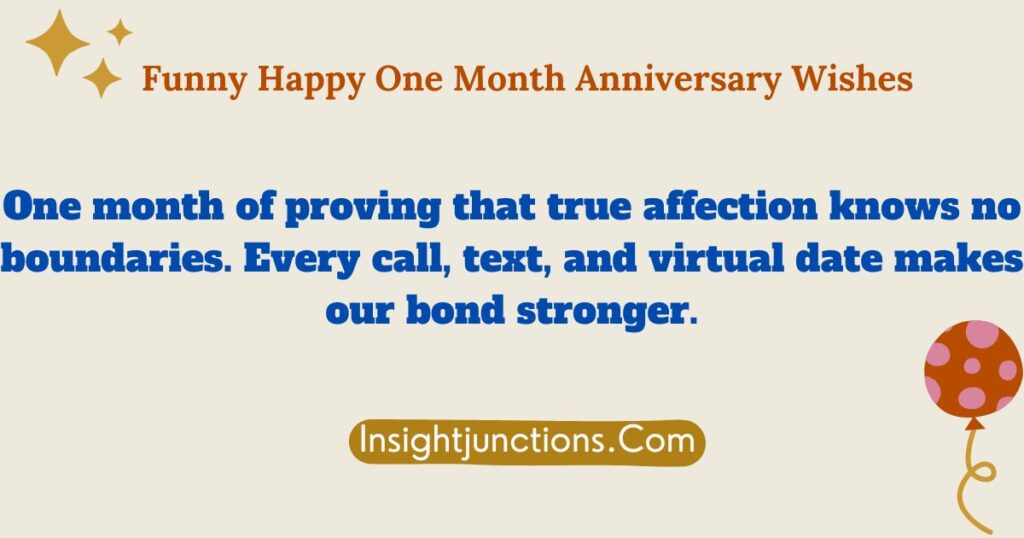 Happy One Month Anniversary Wishes 