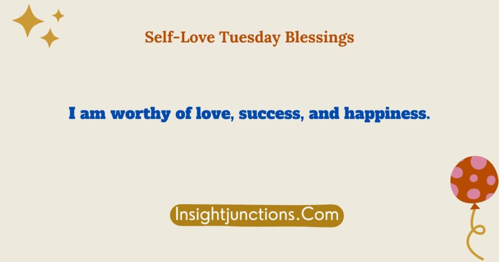 Self-Love Tuesday Blessings