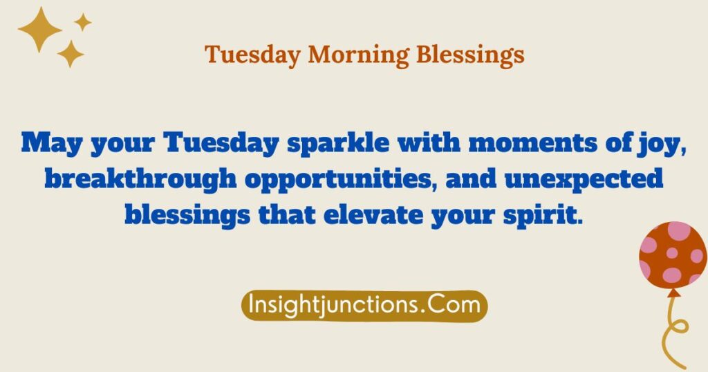 Tuesday Morning Blessings